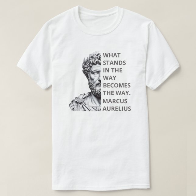 Marcus Aurelius Stoics Quote T Shirt (Design framsida)