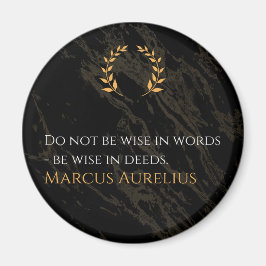 Marcus Aurelius Wisdom: Åtgärder talar högt Magnet