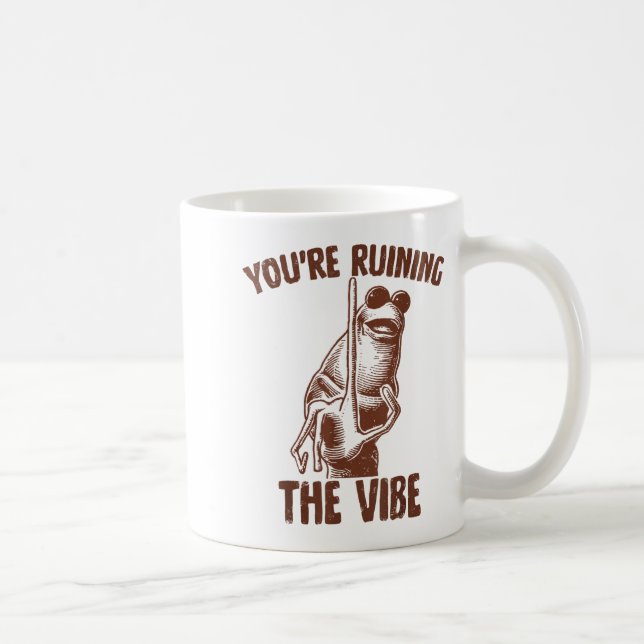 Marcus The Worm You're Ruining The Vibe  Kaffemugg (Höger)