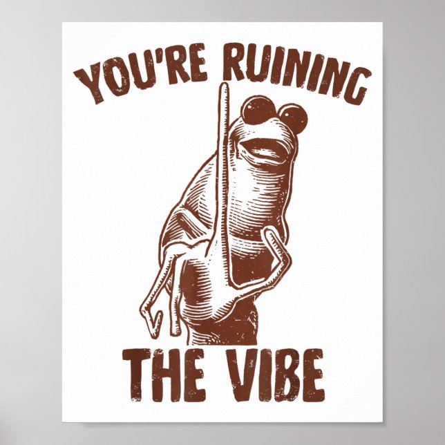 Marcus The Worm You're Ruining The Vibe  Poster (Framsidan)