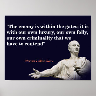Marcus Tullius Cicero citat på fienden Poster