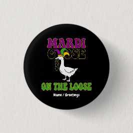 Mardi Goose On The Loose Funny Fat Tuesday Design Knapp