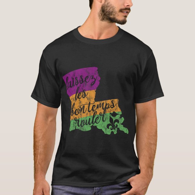 Mardi Gras 2025 Laissez Les Bon Temps Rouler New O T Shirt (Framsida)