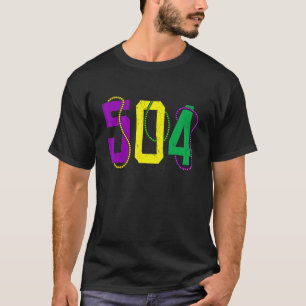 Mardi Gras 504 Nola New Orleans Louisiana LA Festi T Shirt