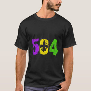 Mardi Gras 504 Nola New Orleans Louisiana Mardi Gr T Shirt