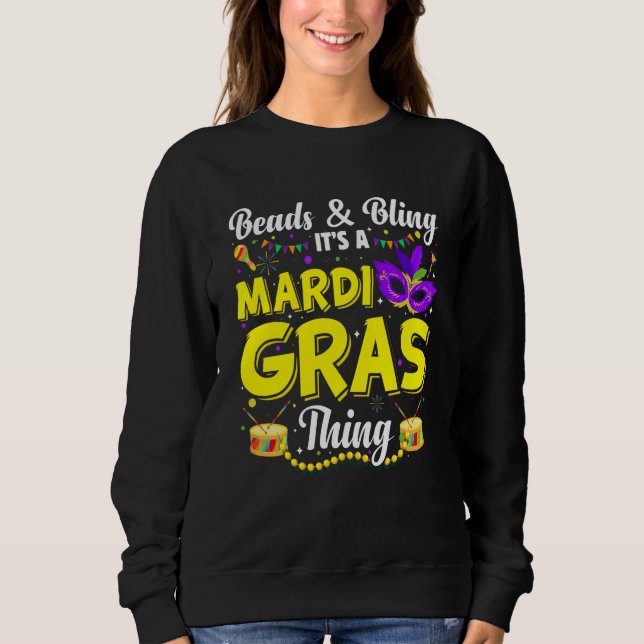 Mardi Gras Beads And Bling It's A Mardi Gras Thing T Shirt (Framsida)