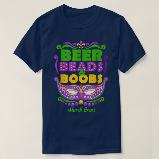 Mardi Gras Beer Pärlor Boobes Funny News Orleanes  T Shirt (Design framsida)