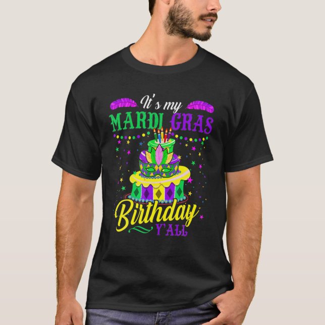 Mardi Gras Birthday Mardi Gras Birthday Y'all T Shirt (Framsida)