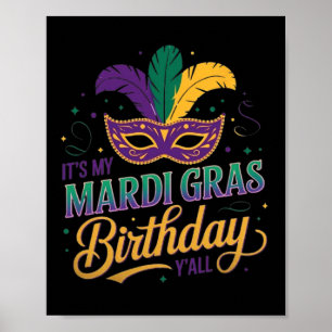 Mardi Gras Birthday Mask Det är min Mardi Gras Bir Poster