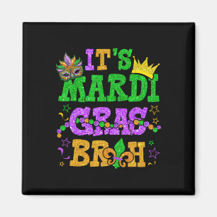 Mardi Gras Bruh Funny Mardi Gras Tonåringars Boys Magnet