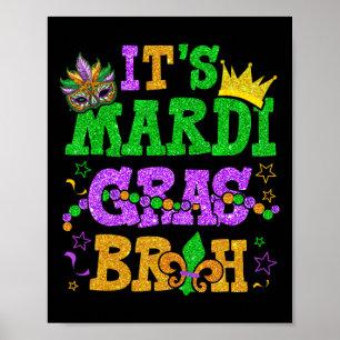 Mardi Gras Bruh Funny Mardi Gras Tonåringars Boys Poster