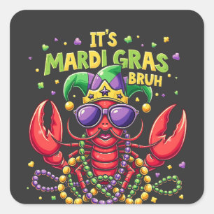 Mardi Gras Bruh Funny Shrimp New Orleans Fyrkantigt Klistermärke