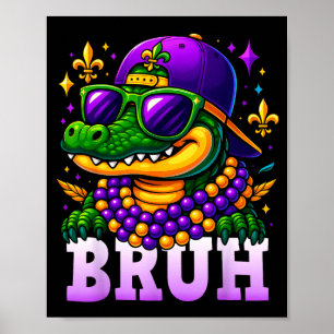 Mardi Gras Bruh Mardigator Alligator Kostym Tonåri Poster
