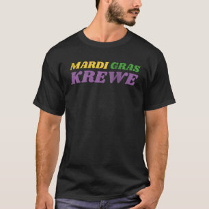 Mardi Gras Carnival Mardi Gras Krewe T Shirt