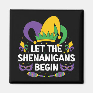 Mardi Gras Costume Låt Shenanigans börja Magnet