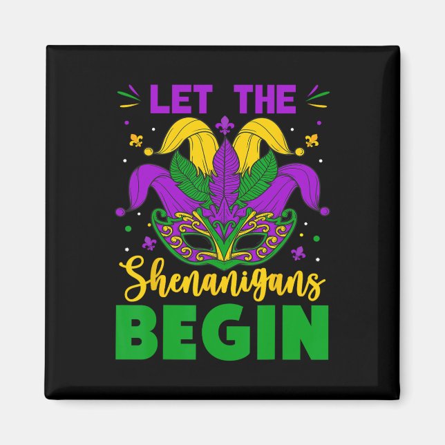 Mardi Gras Costume Låt Shenanigans börja Mardi Magnet (Framsidan)