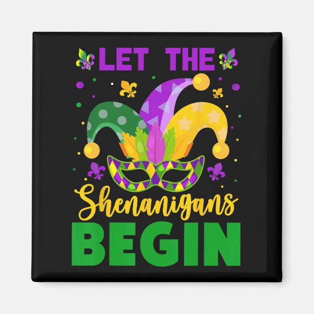 Mardi Gras Costume Låt Shenanigans börja Mardi Magnet (Framsidan)