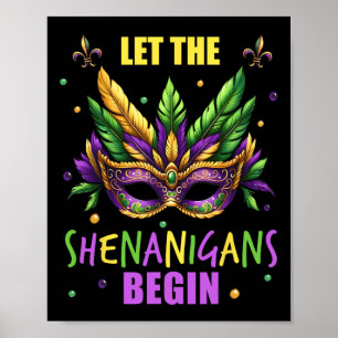Mardi Gras Costume Låt shenanigans påbörja masken Poster