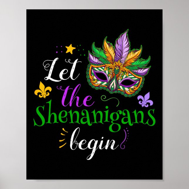Mardi Gras Costume Låt shenanigans påbörja masken Poster (Framsidan)
