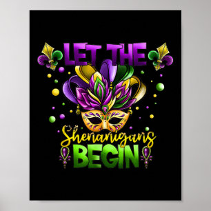 Mardi Gras Costume Låt shenanigans påbörja masken Poster