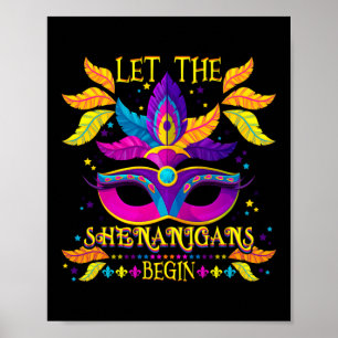 Mardi Gras Costume Låt shenanigans påbörja masken Poster