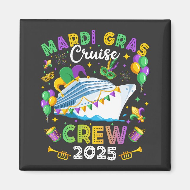 Mardi Gras Cruise Crew 2025 Matching Square Magnet (Framsidan)