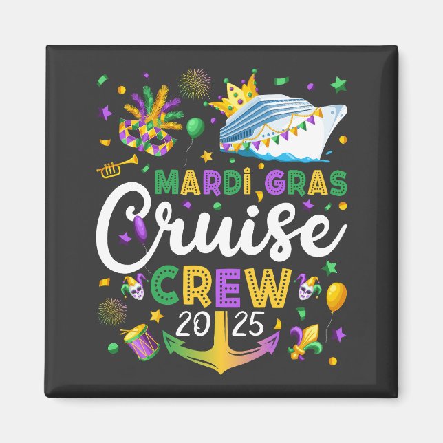 Mardi Gras Cruise Crew 2025 Matching Square Magnet (Framsidan)