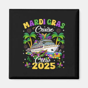 Mardi Gras Cruise Crew 2025 Resa New Orleans Famil Magnet