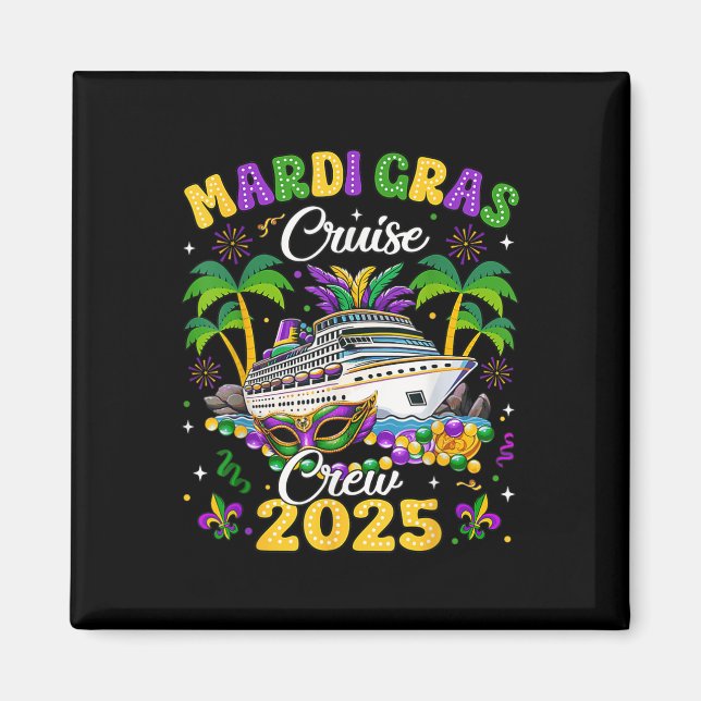 Mardi Gras Cruise Crew 2025 Resa New Orleans Famil Magnet (Framsidan)