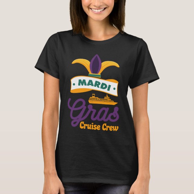 Mardi Gras Cruise Crew Ship Squad Festival Costume T Shirt (Framsida)