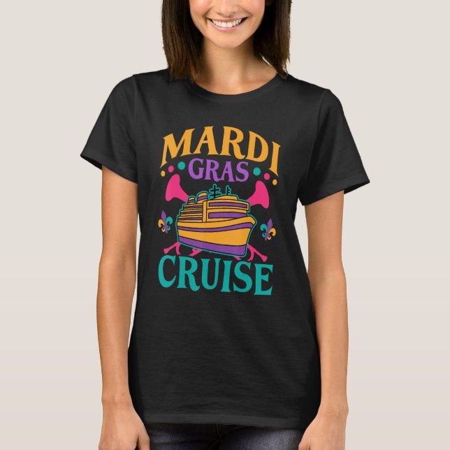 Mardi Gras Cruise Party Celebration Fun New Orlean T Shirt (Framsida)