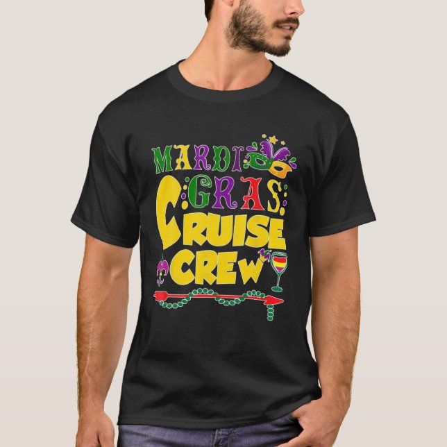 Mardi Gras Cruise Squad Carnival Costume Celebrati T Shirt (Framsida)