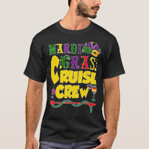 Mardi Gras Cruise Squad Carnival Costume Celebrati T Shirt