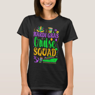Mardi Gras Cruise Squad Carnival Family Vacation P T Shirt