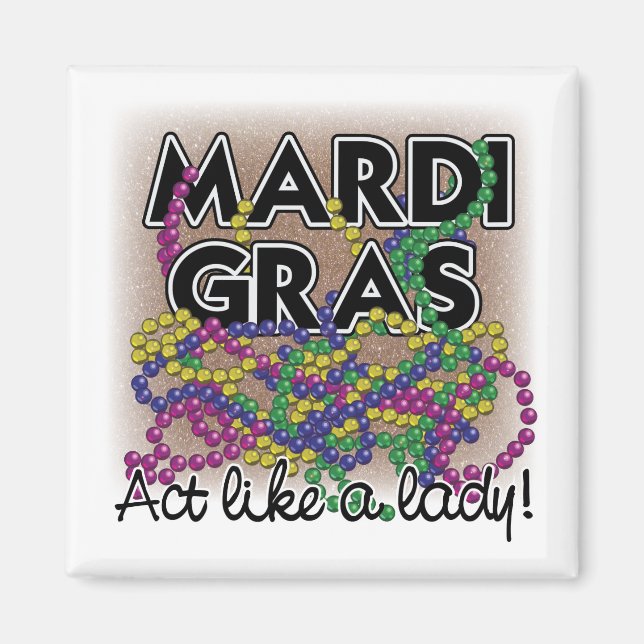 Mardi Gras Dam Magnet - (Framsidan)