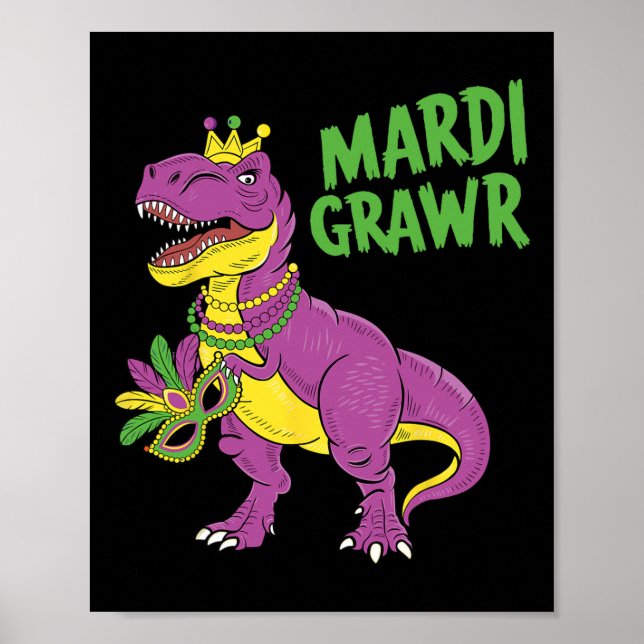 Mardi Gras Dinosaur T-rex Mardi Grawr För barn Tod Poster (Framsidan)