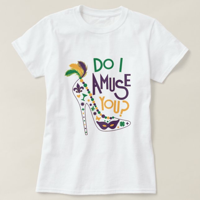 Mardi gras do amuse du mardi gras t shirt (Design framsida)