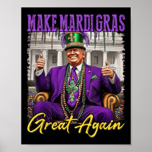 Mardi Gras Donald Trump Underbar igen Amerikansk F Poster