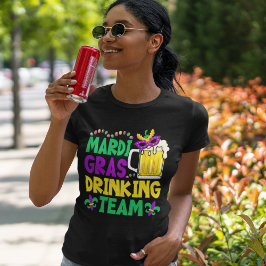 Mardi Gras Drinking Team - Funny Mardi gras T Shirt