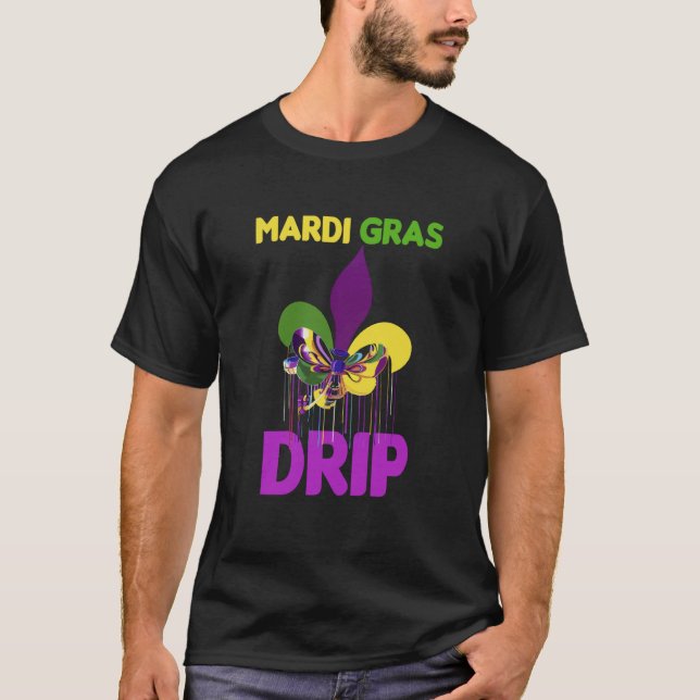 Mardi Gras Drip Cute Mardi Gras Carnival Costume P T Shirt (Framsida)