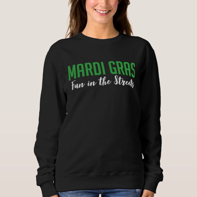 Mardi Gras Fun In The Streets T Shirt (Framsida)