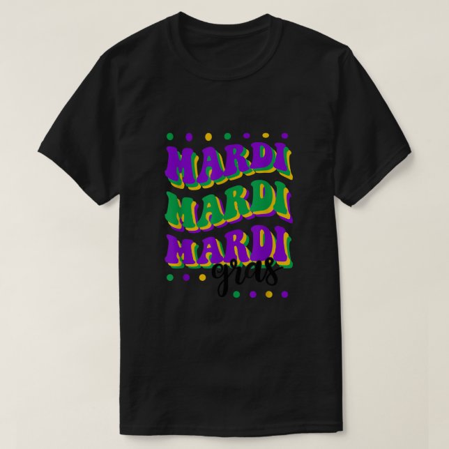 Mardi Gras Funny Mardi Gras Party För manar Women  T Shirt (Design framsida)