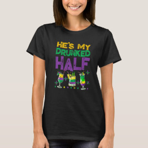 Mardi Gras Han är min berusade halva Matchande par T Shirt