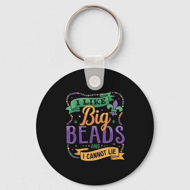 Mardi Gras I Like Big Beads And I Cannot Lie Funny Nyckelring (Framsida)