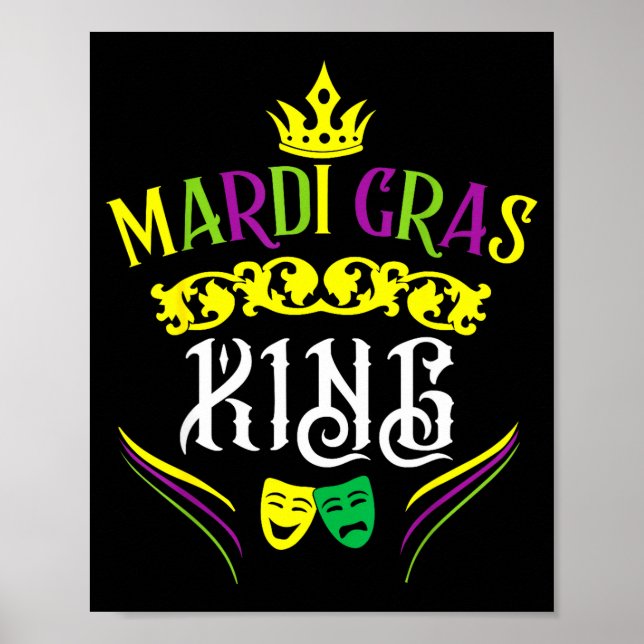 Mardi Gras King Funny New Orleans Party Parade  Poster (Framsidan)