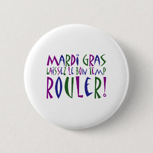 Mardi Gras - Laissez Le Bon Arbeta tillfälligt Knapp