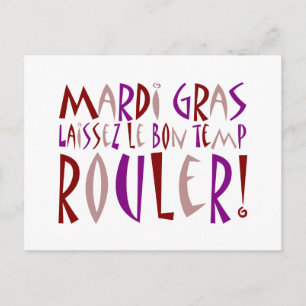 Mardi Gras - Laissez Le Bon Temp Rouler! Vykort