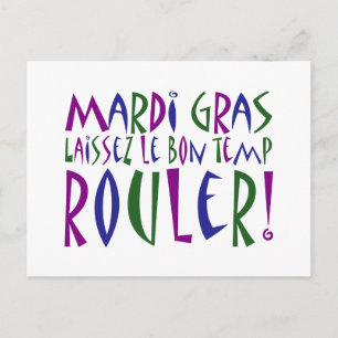 Mardi Gras - Laissez Le Bon Temp Rouler! Vykort