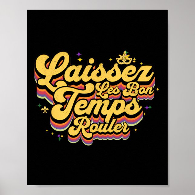 Mardi Gras lät Goodtimes Laissez Les Bon Temps Poster (Framsidan)