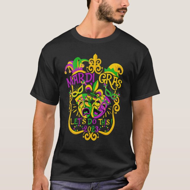 Mardi Gras Låt göra detta 2023 Jester Hat Mask App T Shirt (Framsida)